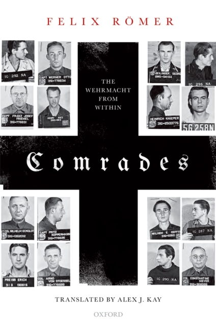 Comrades : The Wehrmacht from Within, PDF eBook