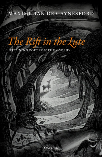 The Rift in The Lute : Attuning Poetry and Philosophy, EPUB eBook