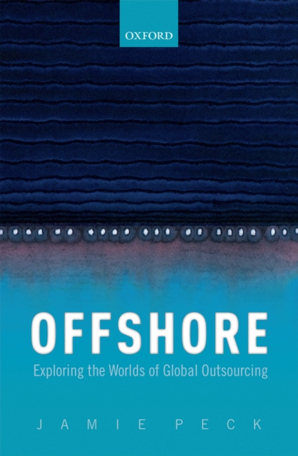 Offshore : Exploring the Worlds of Global Outsourcing, EPUB eBook