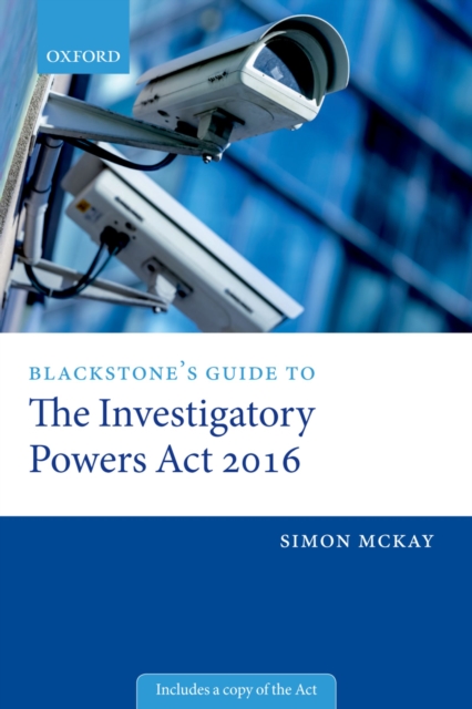 Blackstone's Guide to the Investigatory Powers Act 2016, PDF eBook