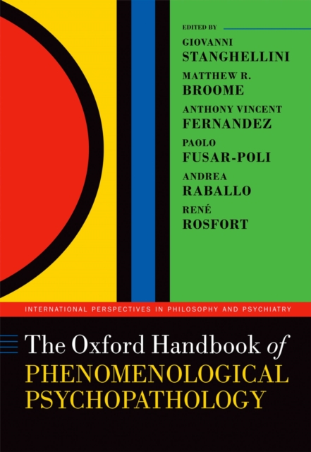 The Oxford Handbook of Phenomenological Psychopathology, PDF eBook