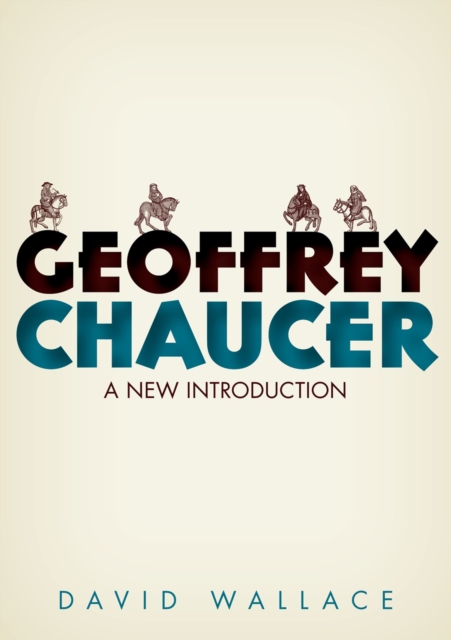Geoffrey Chaucer : A New Introduction, EPUB eBook
