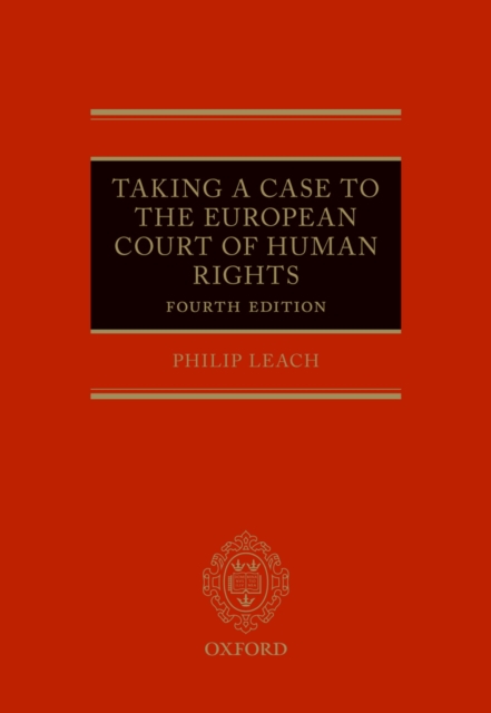 Taking a Case to the European Court of Human Rights, PDF eBook