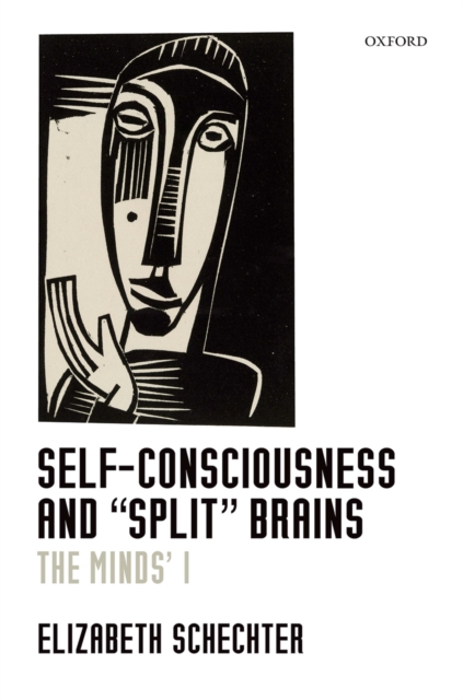 Self-Consciousness and "Split" Brains : The Minds' I, PDF eBook