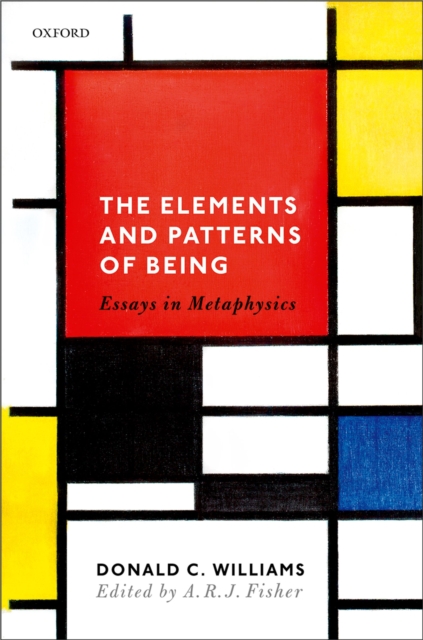 The Elements and Patterns of Being : Essays in Metaphysics, EPUB eBook