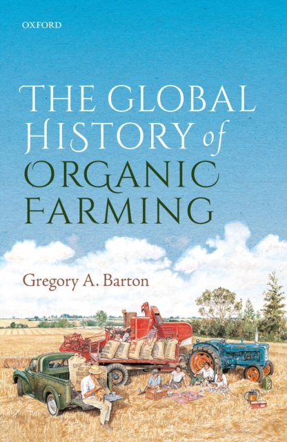 The Global History of Organic Farming, EPUB eBook