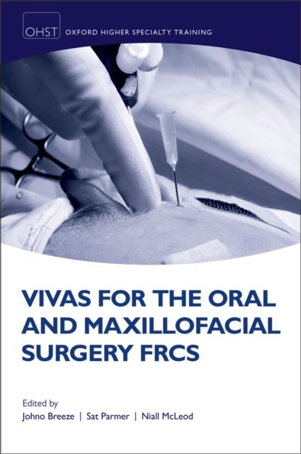 Vivas for the Oral and Maxillofacial Surgery FRCS, PDF eBook