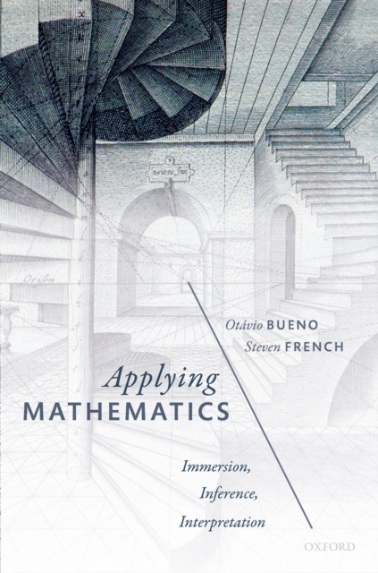 Applying Mathematics : Immersion, Inference, Interpretation, PDF eBook