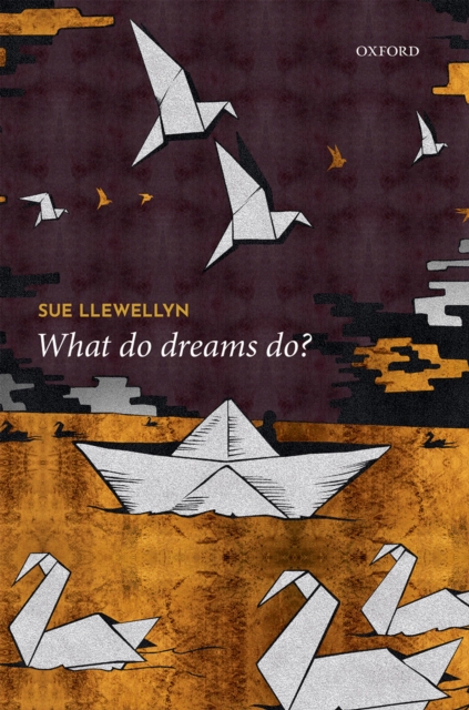 What Do Dreams Do?, PDF eBook
