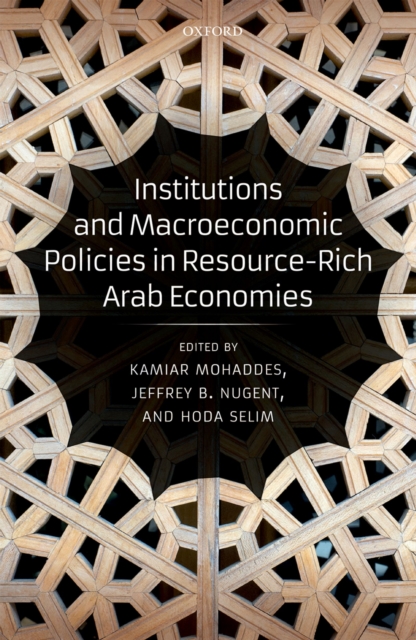 Institutions and Macroeconomic Policies in Resource-Rich Arab Economies, EPUB eBook