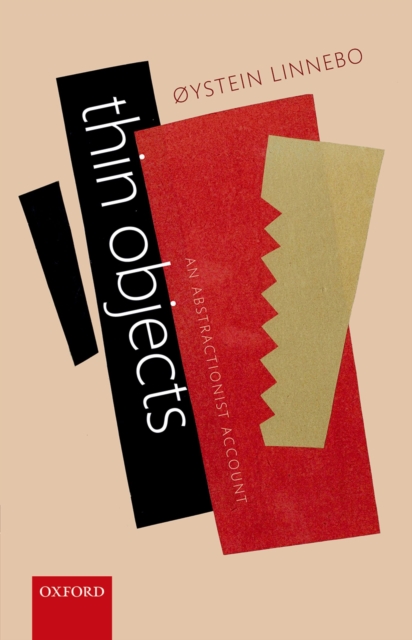 Thin Objects : An Abstractionist Account, PDF eBook