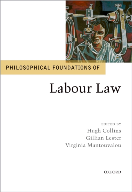 Philosophical Foundations of Labour Law, PDF eBook