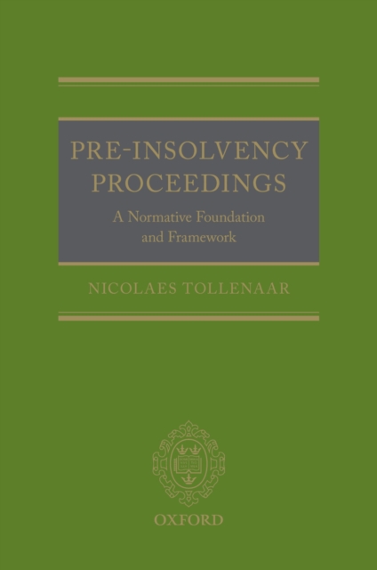 Pre-Insolvency Proceedings : A Normative Foundation and Framework, EPUB eBook