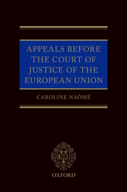 Appeals Before the Court of Justice of the European Union, EPUB eBook