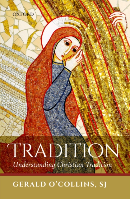 Tradition : Understanding Christian Tradition, PDF eBook