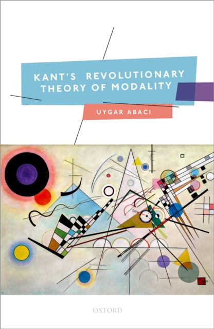 Kant's Revolutionary Theory of Modality, PDF eBook