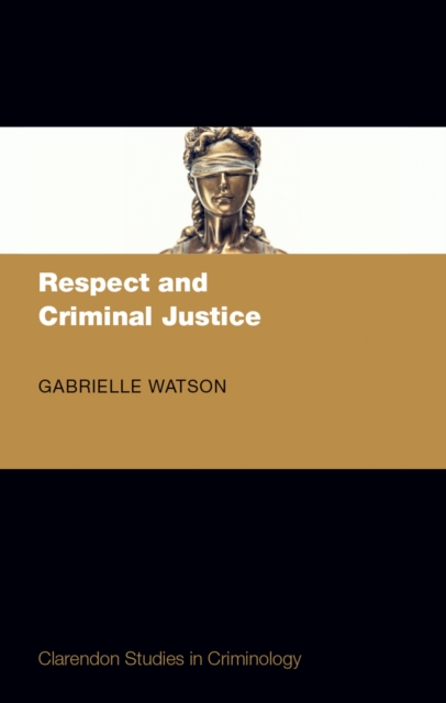 Respect and Criminal Justice, EPUB eBook