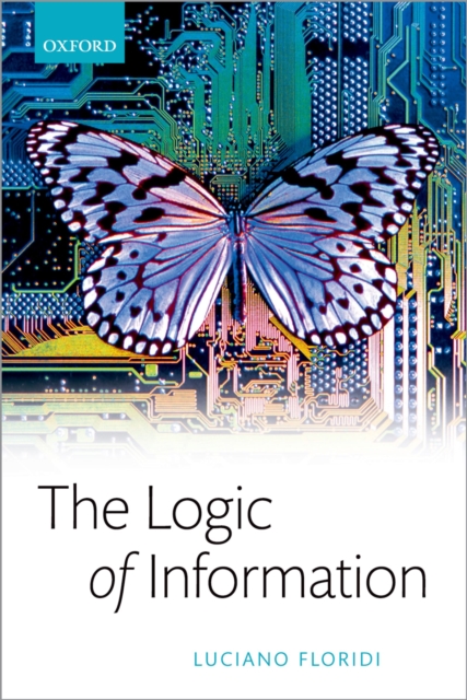 The Logic of Information : A Theory of Philosophy as Conceptual Design, EPUB eBook