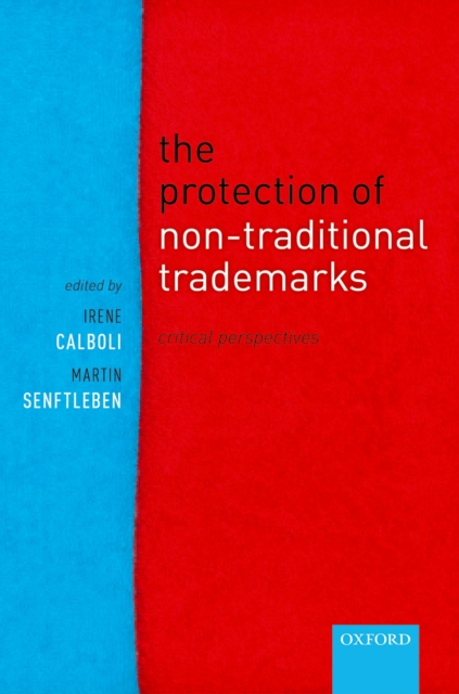 The Protection of Non-Traditional Trademarks : Critical Perspectives, PDF eBook