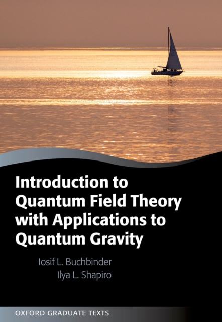 Introduction to Quantum Field Theory with Applications to Quantum Gravity, PDF eBook