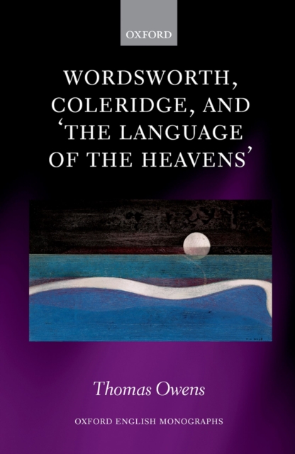 Wordsworth, Coleridge, and 'the language of the heavens', PDF eBook