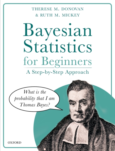 Bayesian Statistics for Beginners : a step-by-step approach, PDF eBook