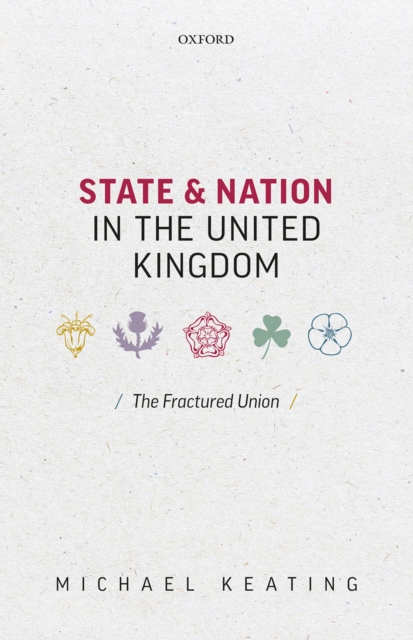 State and Nation in the United Kingdom : The Fractured Union, EPUB eBook