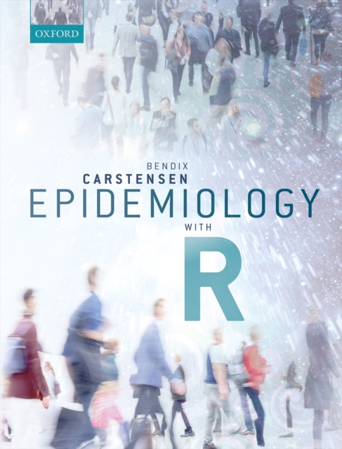 Epidemiology with R: Bendix Carstensen: 9780192578396: Telegraph bookshop