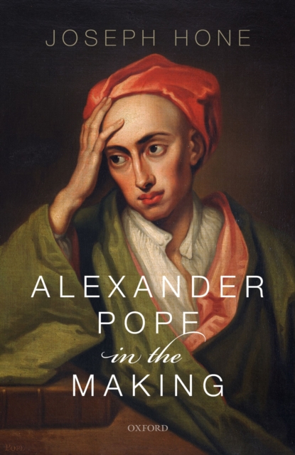 Alexander Pope in the Making, PDF eBook