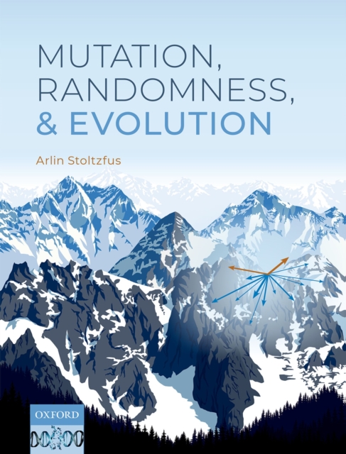 Mutation, Randomness, and Evolution, PDF eBook