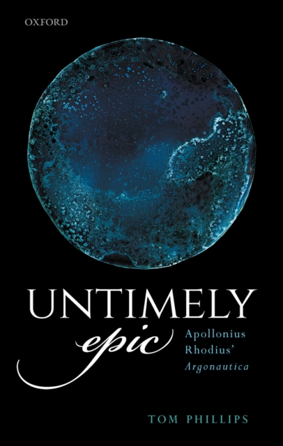 Untimely Epic : Apollonius Rhodius' Argonautica, EPUB eBook
