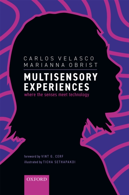 Multisensory Experiences : Where the senses meet technology, PDF eBook