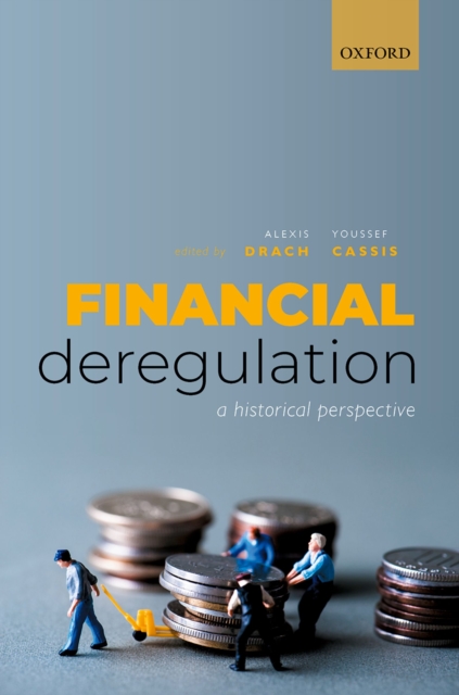 Financial Deregulation : A Historical Perspective, EPUB eBook