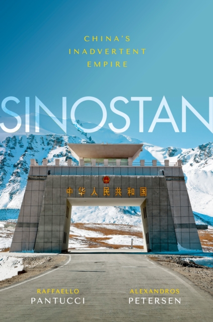 Sinostan : China's Inadvertent Empire, PDF eBook