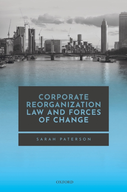 Corporate Reorganization Law and Forces of Change, PDF eBook