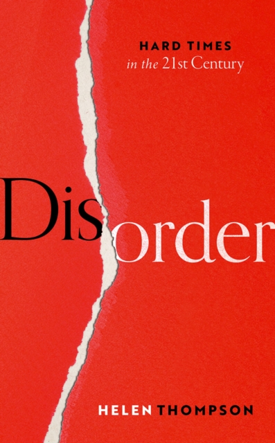 Disorder : Hard Times in the 21st Century, PDF eBook