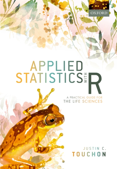 Applied Statistics with R : A Practical Guide for the Life Sciences, PDF eBook