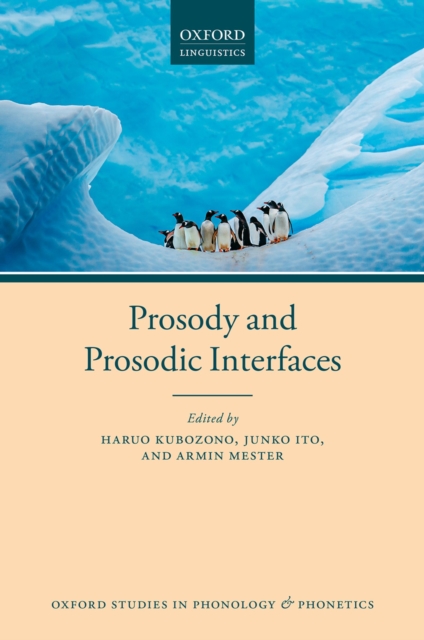 Prosody and Prosodic Interfaces, PDF eBook