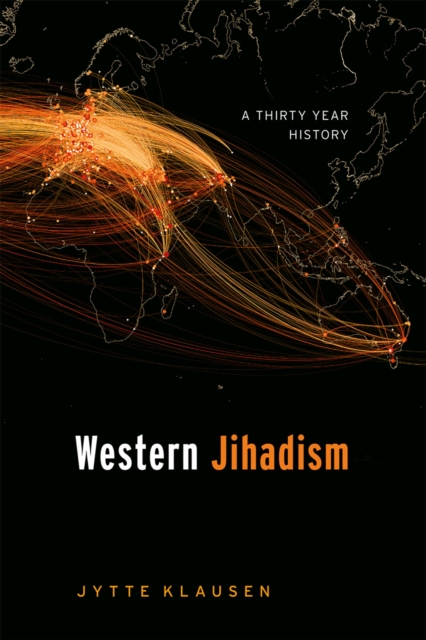 Western Jihadism : A Thirty Year History, EPUB eBook