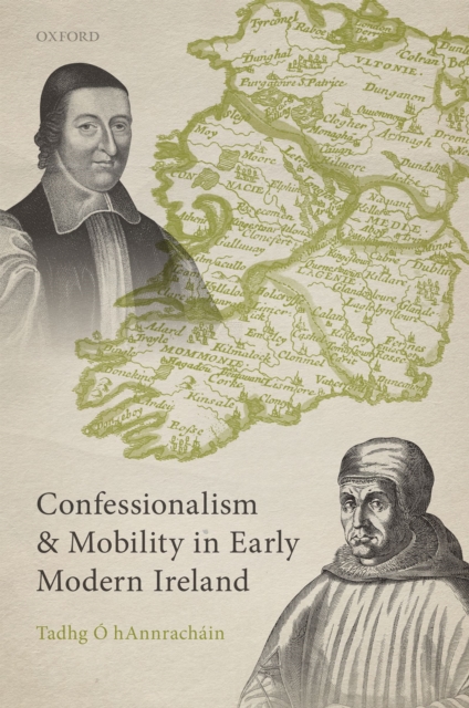 Confessionalism and Mobility in Early Modern Ireland, EPUB eBook