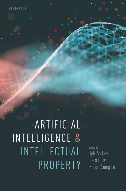 Artificial Intelligence and Intellectual Property, PDF eBook