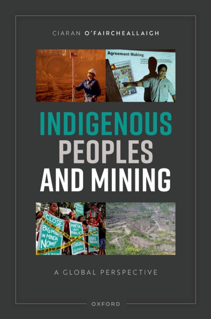 Indigenous Peoples and Mining : A Global Perspective, EPUB eBook