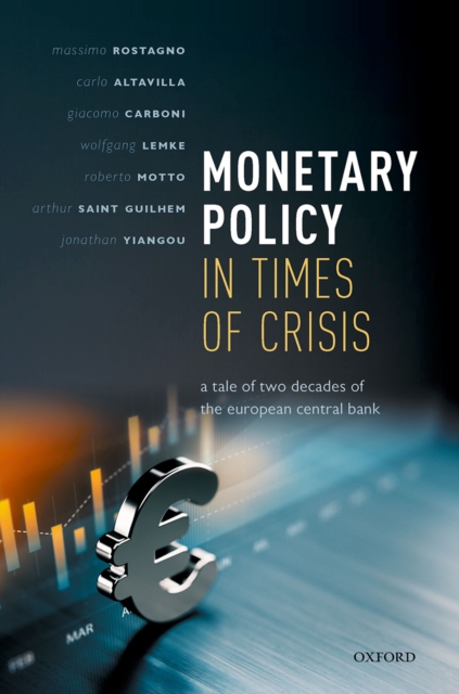 Monetary Policy in Times of Crisis : A Tale of Two Decades of the European Central Bank, PDF eBook