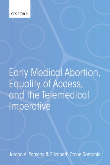 Early Medical Abortion, Equality of Access, and the Telemedical Imperative, EPUB eBook