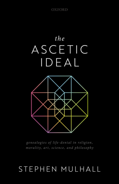 The Ascetic Ideal : Genealogies of Life-Denial  in Religion, Morality, Art, Science, and Philosophy, EPUB eBook