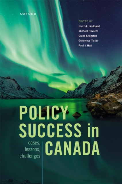 Policy Success in Canada : Cases, Lessons, Challenges, EPUB eBook