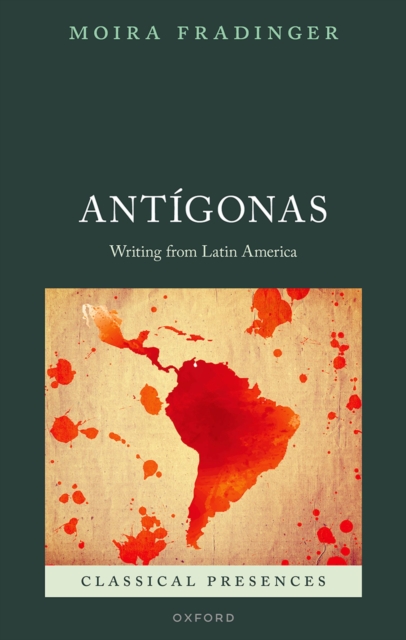 Antigonas : Writing from Latin America, EPUB eBook