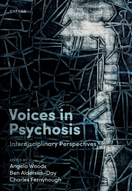 Voices in Psychosis : Interdisciplinary Perspectives, EPUB eBook