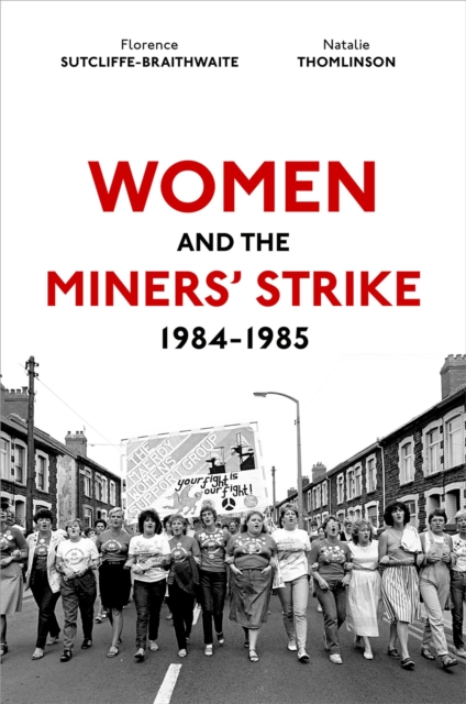 Women and the Miners' Strike, 1984-1985, EPUB eBook