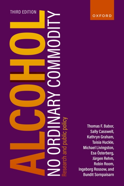 Alcohol: No Ordinary Commodity : Research and public policy, EPUB eBook